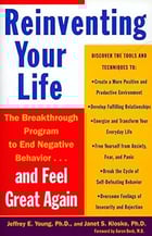 Reinventing your Life and Feel Great Again book by Jeffrey E Young