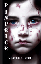 PINPRICK by Scath Beorh