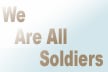 We Are All Soldiers