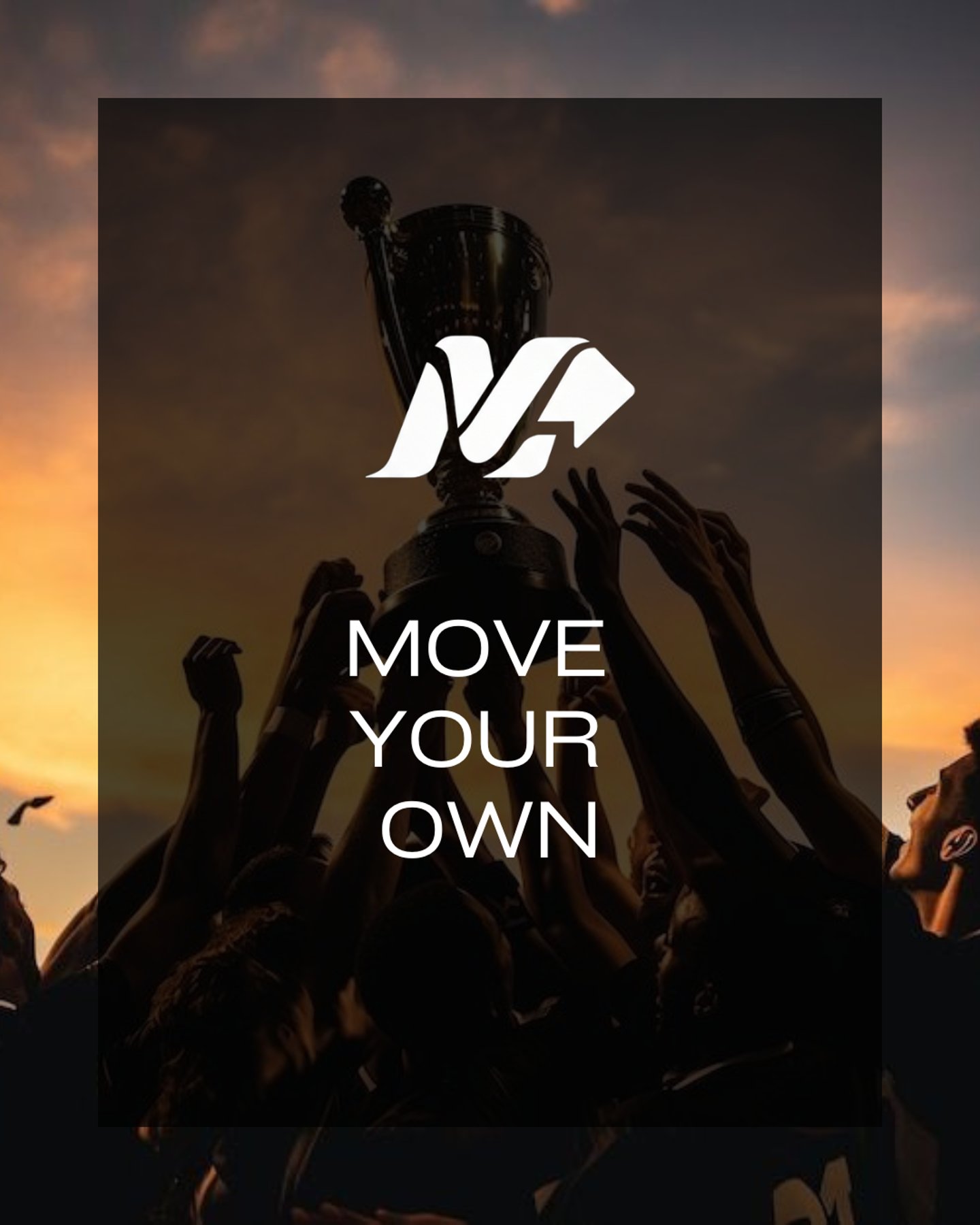 Move your own, slogan myo peak