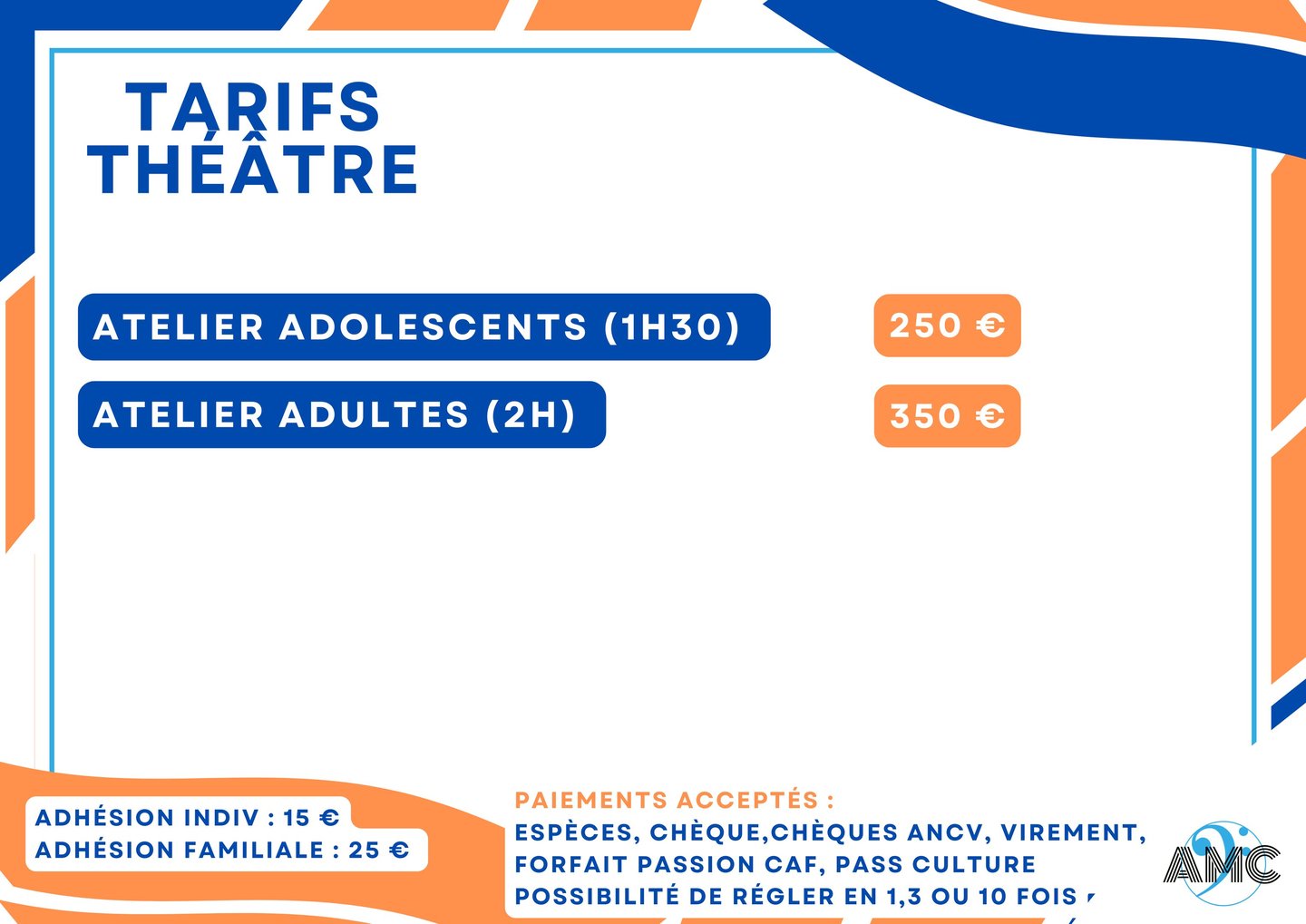 Tableau des tarifs et conditions d’inscription aux activités musicales et théâtrales de l’AMC