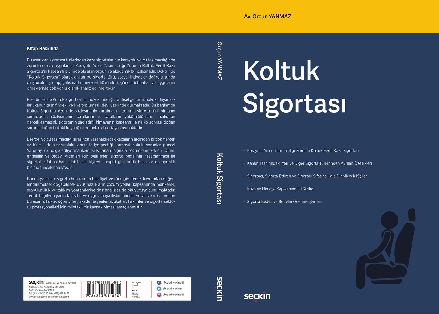 Av. Orçun Yanmaz Koltuk Sigortası