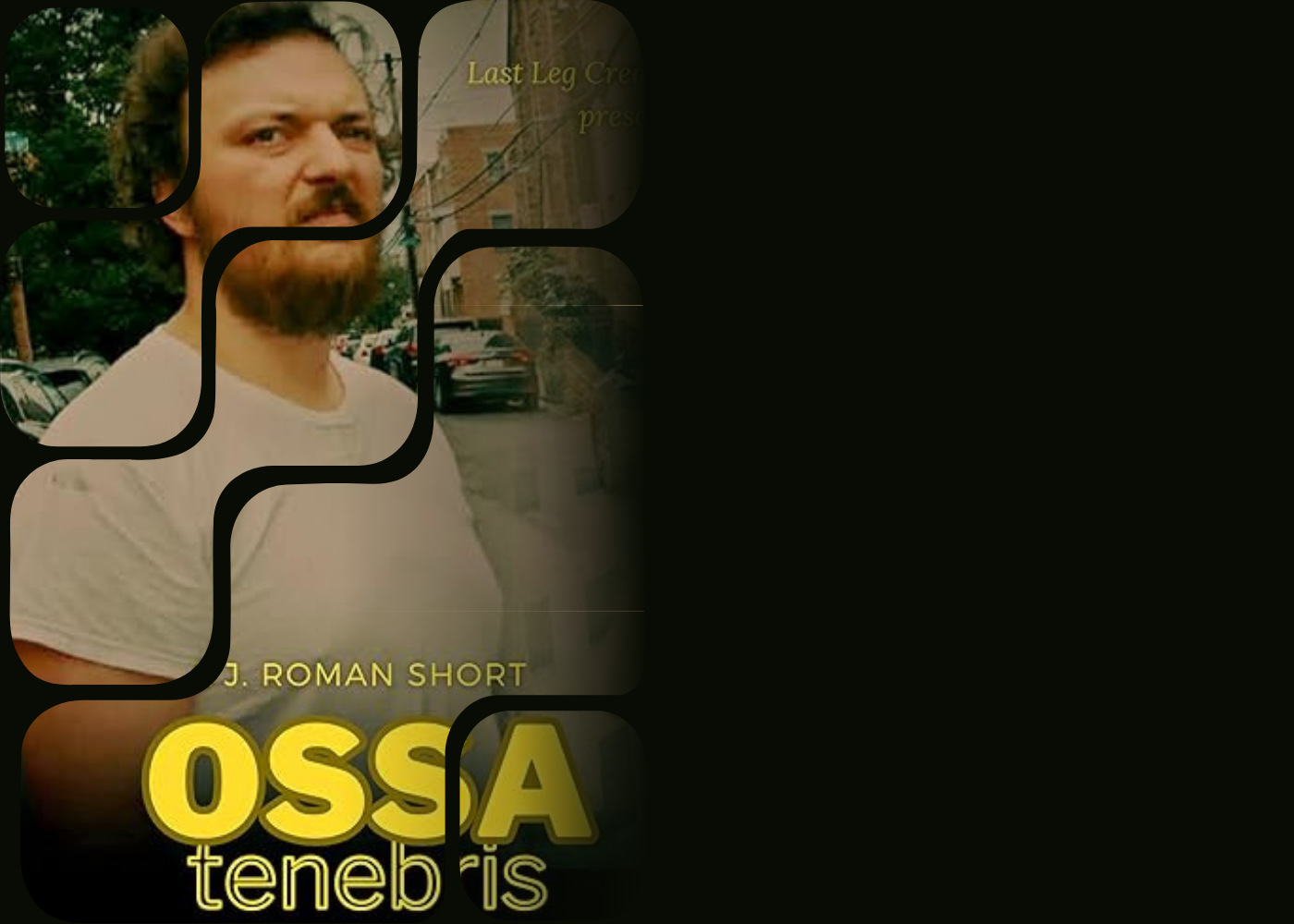 Ossa Tenebris | Last Leg Creative | Sound Post-Production Studio