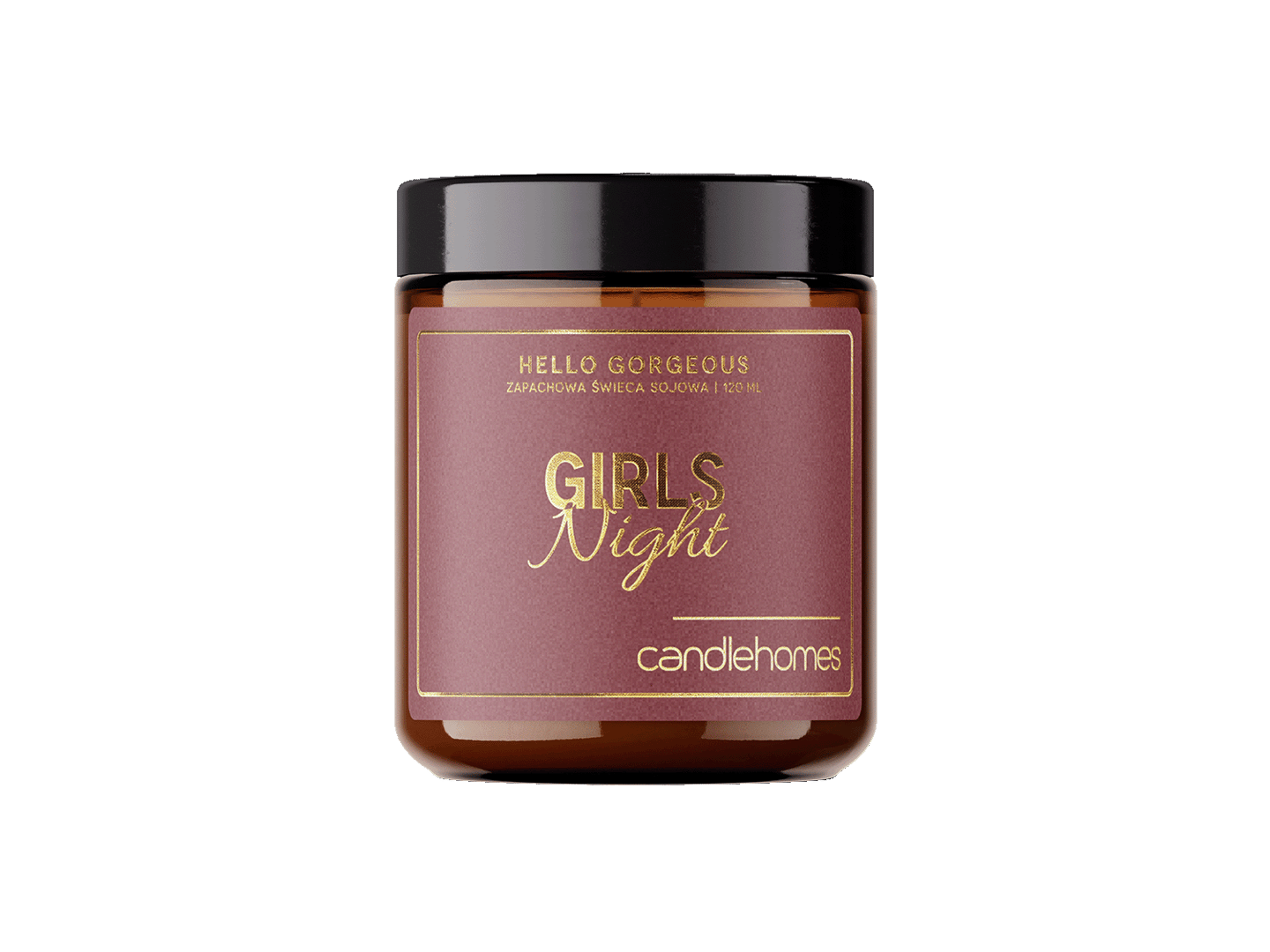 Candle Homes Hello Gorgeous Girls Night