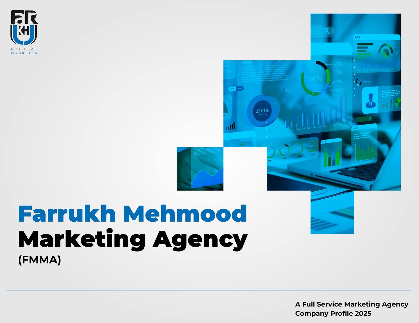 A professional cover page displaying the FMMA Digital Marketing Profile 2025 with the agency's logo,