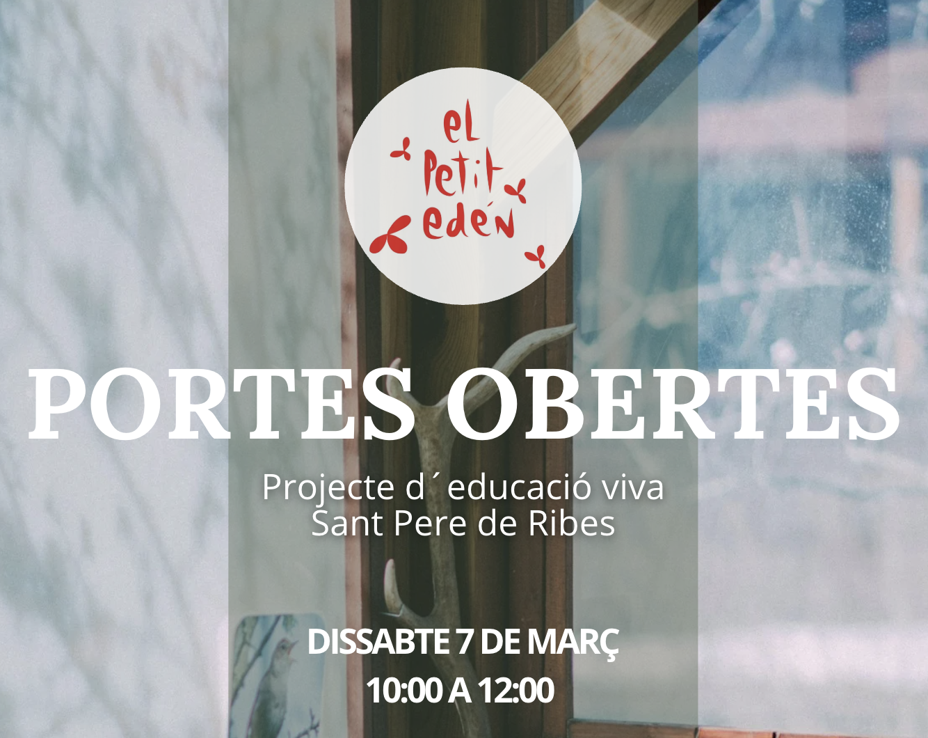Open House 2026, Nature School, Conscious and Respectful Education -  El Petit Edén, Barcelona