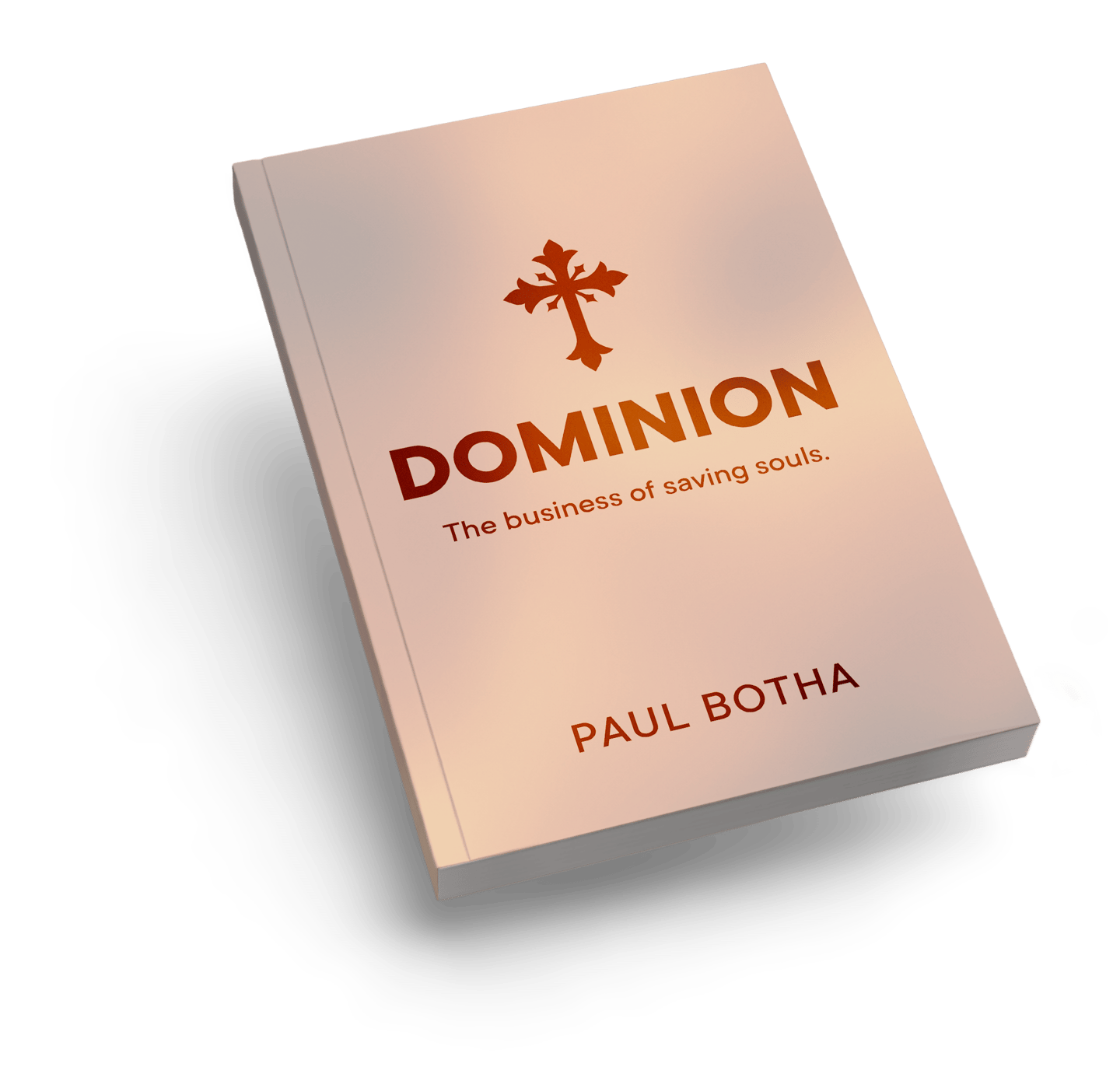 Mockup book cover for Dominion - The business of saving souls