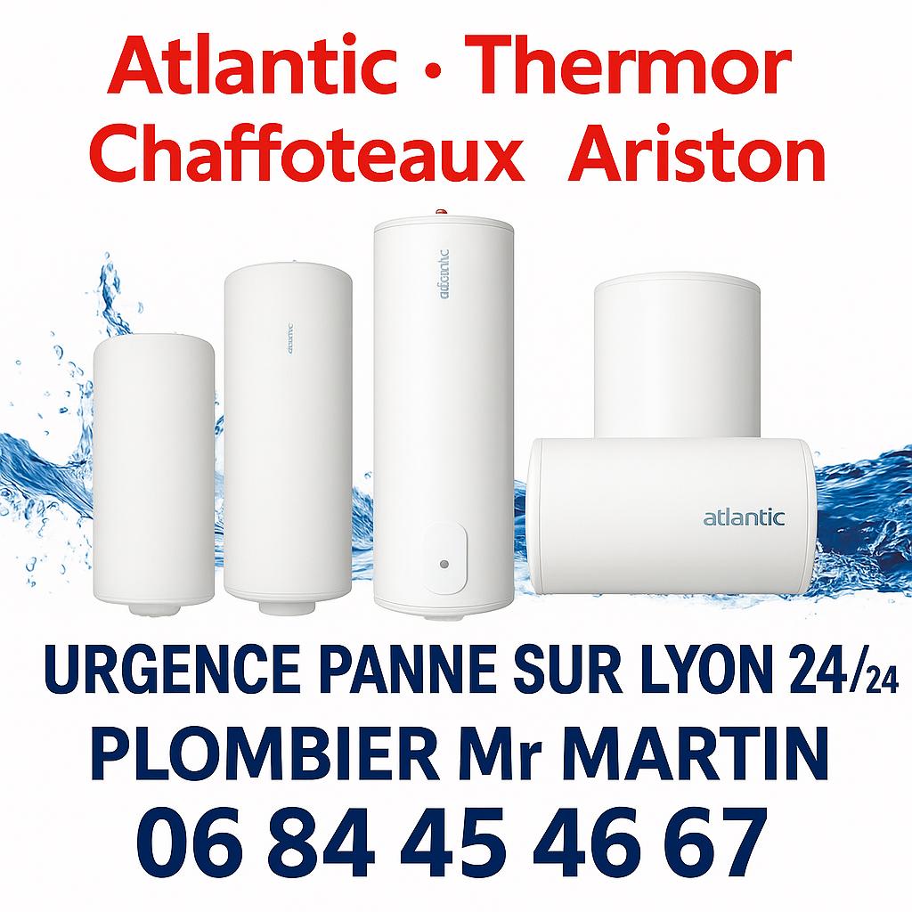 Mr MARTIN PLOMBERIE LYON CHAUFFE EAU Atlantic thermor DE DIETRICH réparation installation 