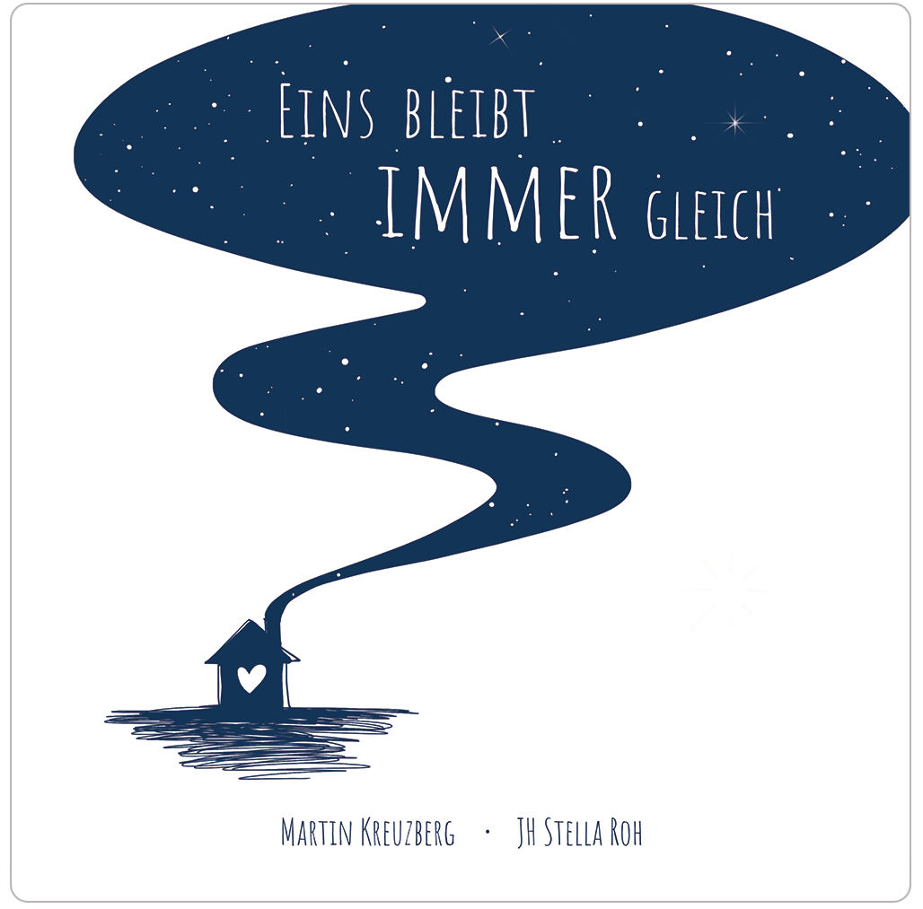 Eins bleibt immer gleich - Emotionen Verstehen Kinderbuch