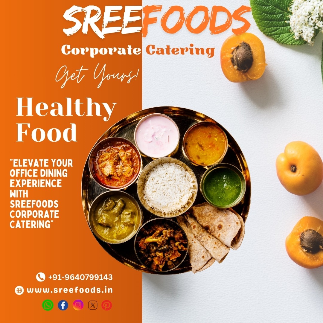 SreeFoods Corporate Catering Services - Hyderabad