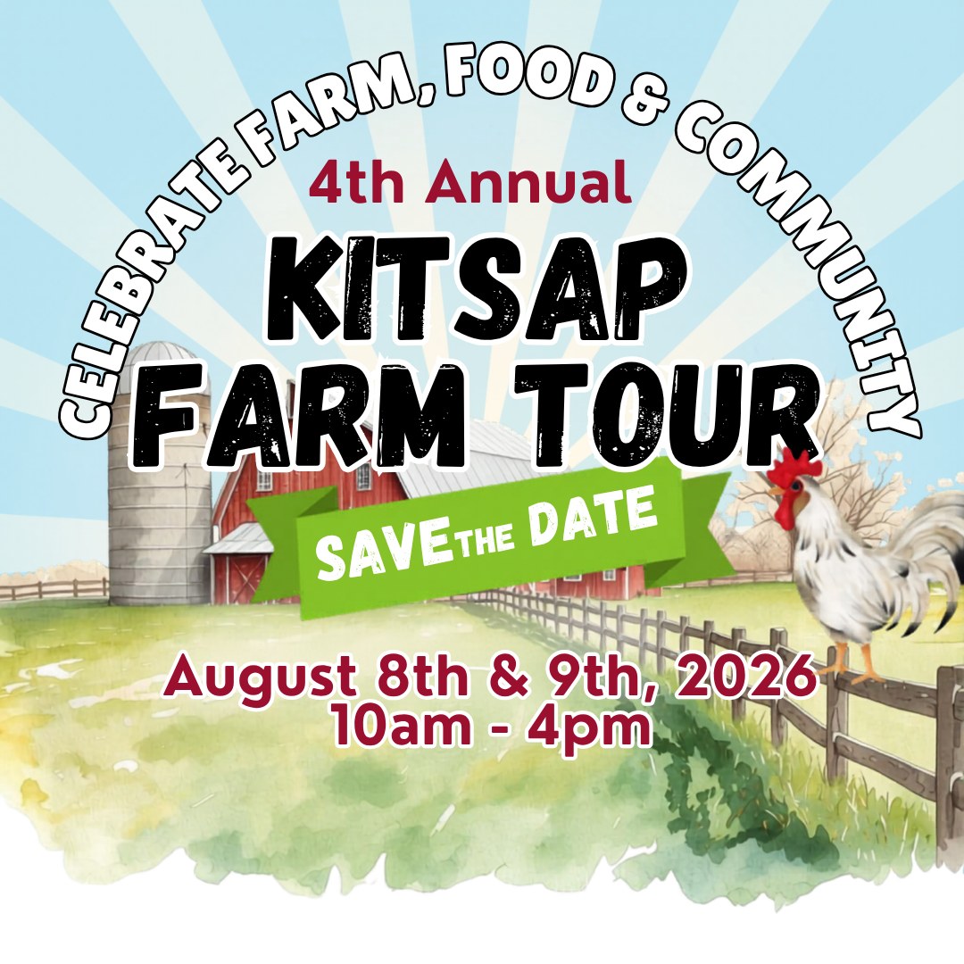 Poster for the 4th Annual Kitsap Farm Tour on August 8th and 9th, 2026, featuring a barn and rooster.