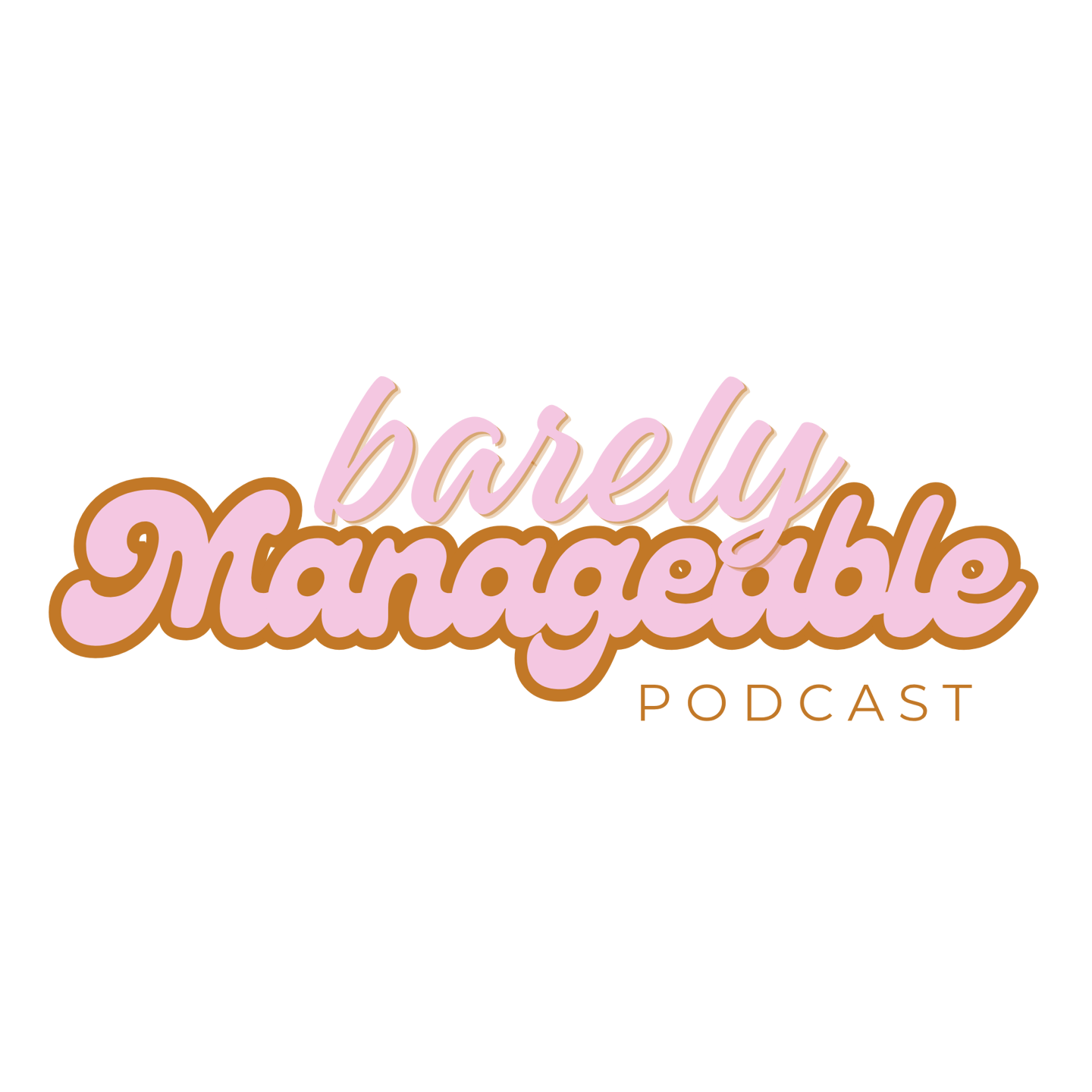 Barely Manageable Podcast