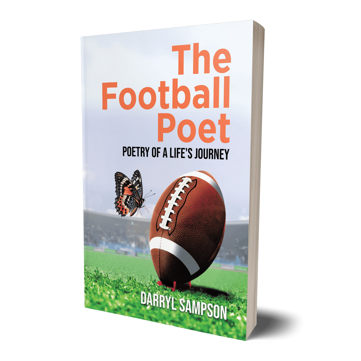 The Football Poet paperback book cover by Darryl Sampson featuring a football and butterfly on a field.