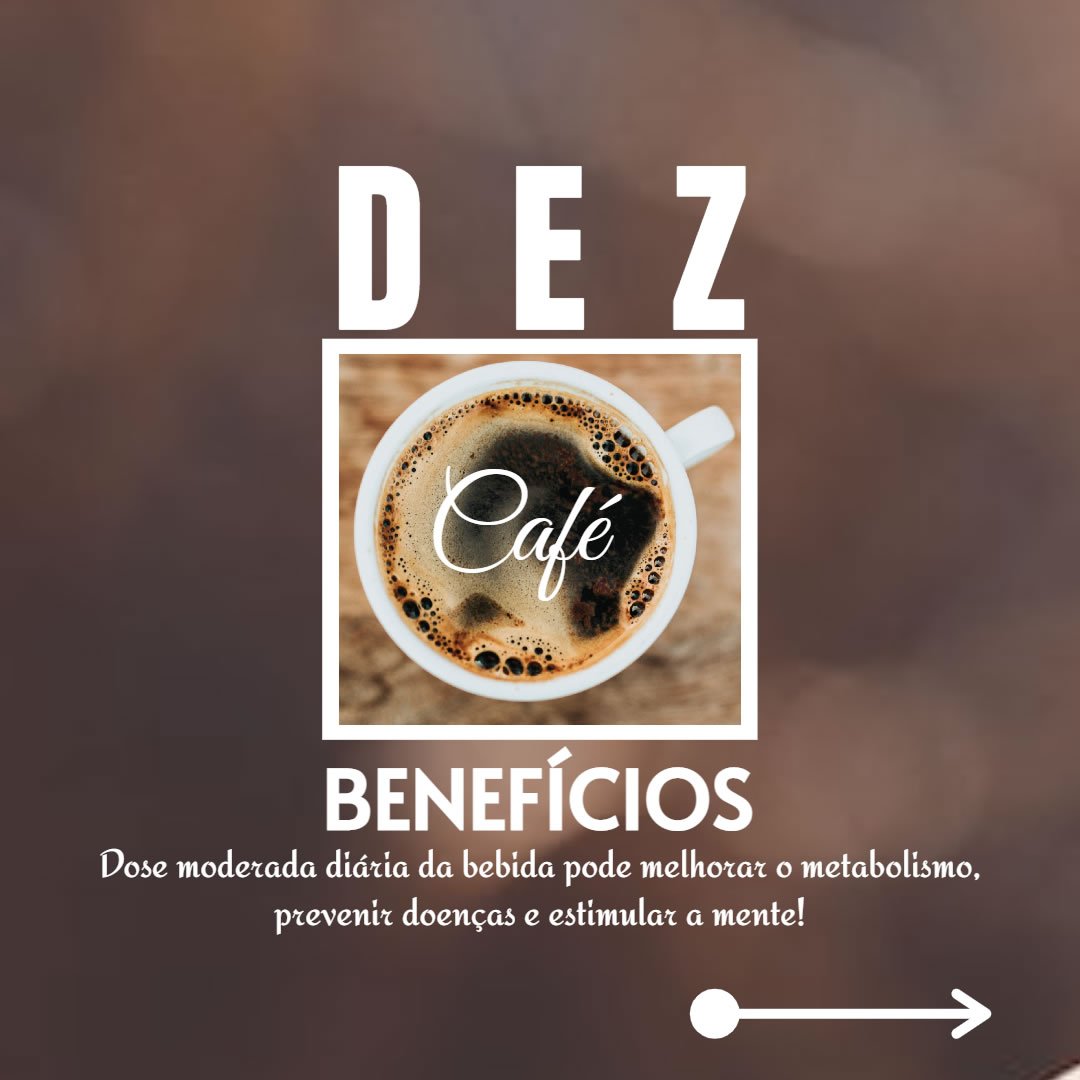 Benefícios do café. Doses moderadas da bebida ajuda a melhorar o metabolismo, previnir doenças e estimular a mente.
