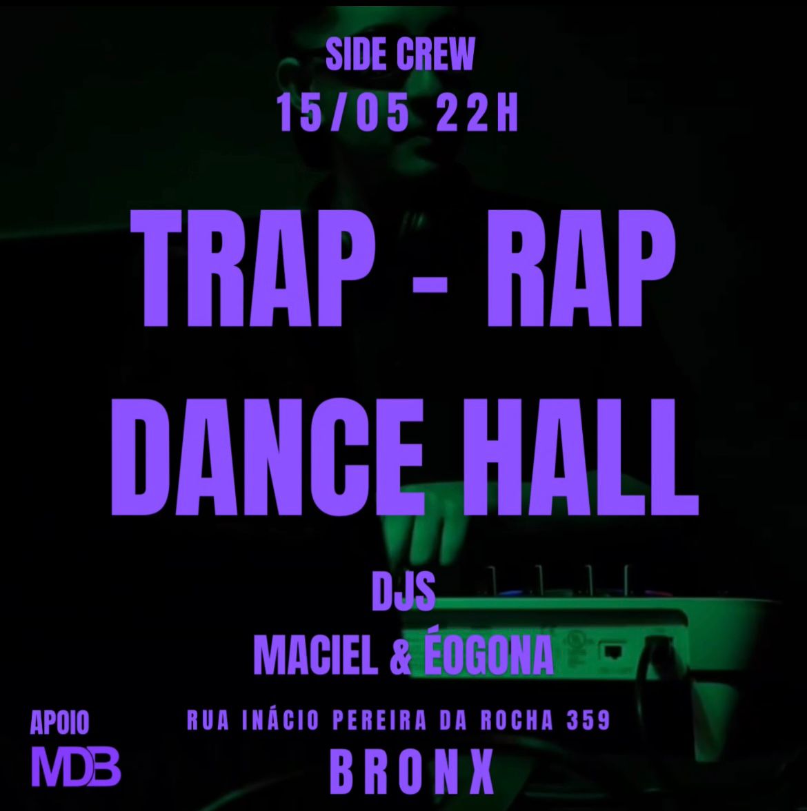 lyer da SIDE CREW com noite de trap, rap e dancehall no Bronx