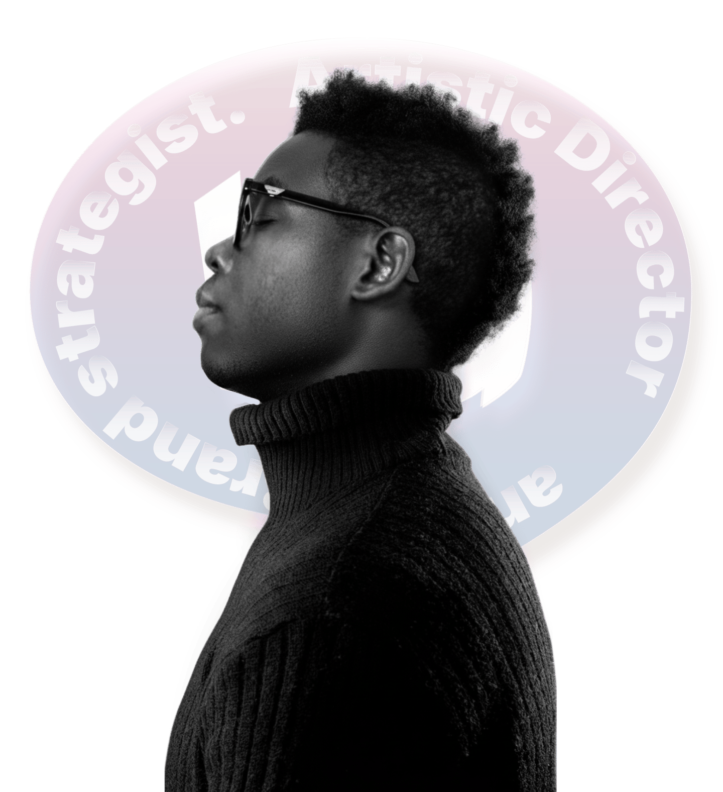 Side profile of a Black male artistic director and brand strategist in a black turtleneck.