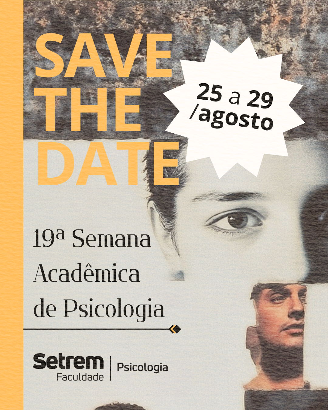 Cartaz da 19ª Semana Acadêmica de Psicologia, um case de branding e psicologia por Ney Hettwer.