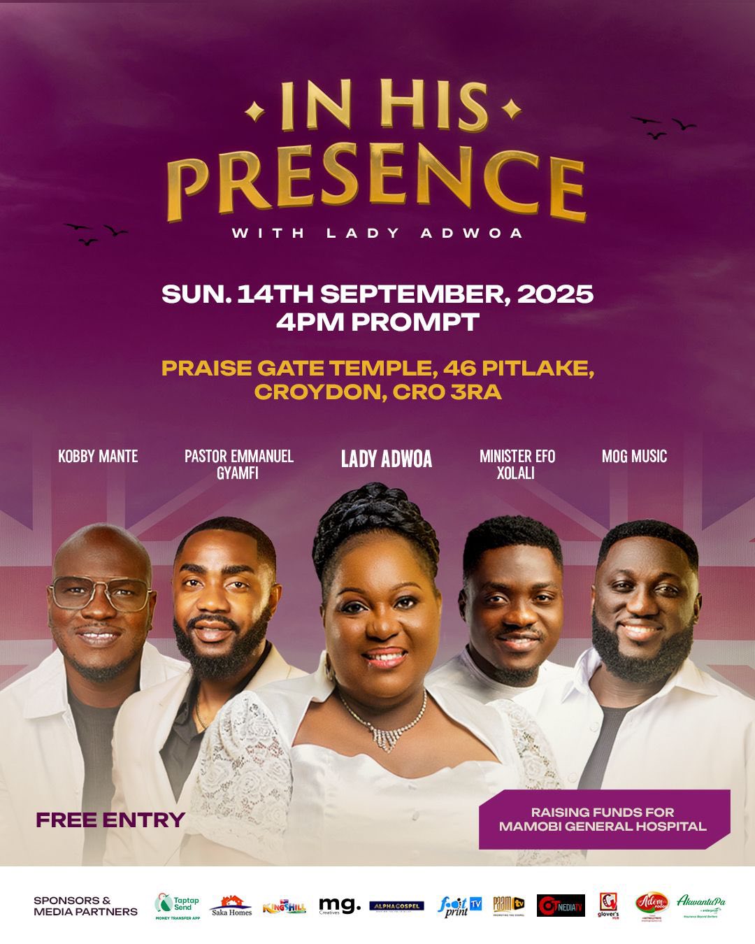 in his presence lady adwoa adwoa armah kobby mante emmanuel gyamfi efo xoxali mog croydon london uk
