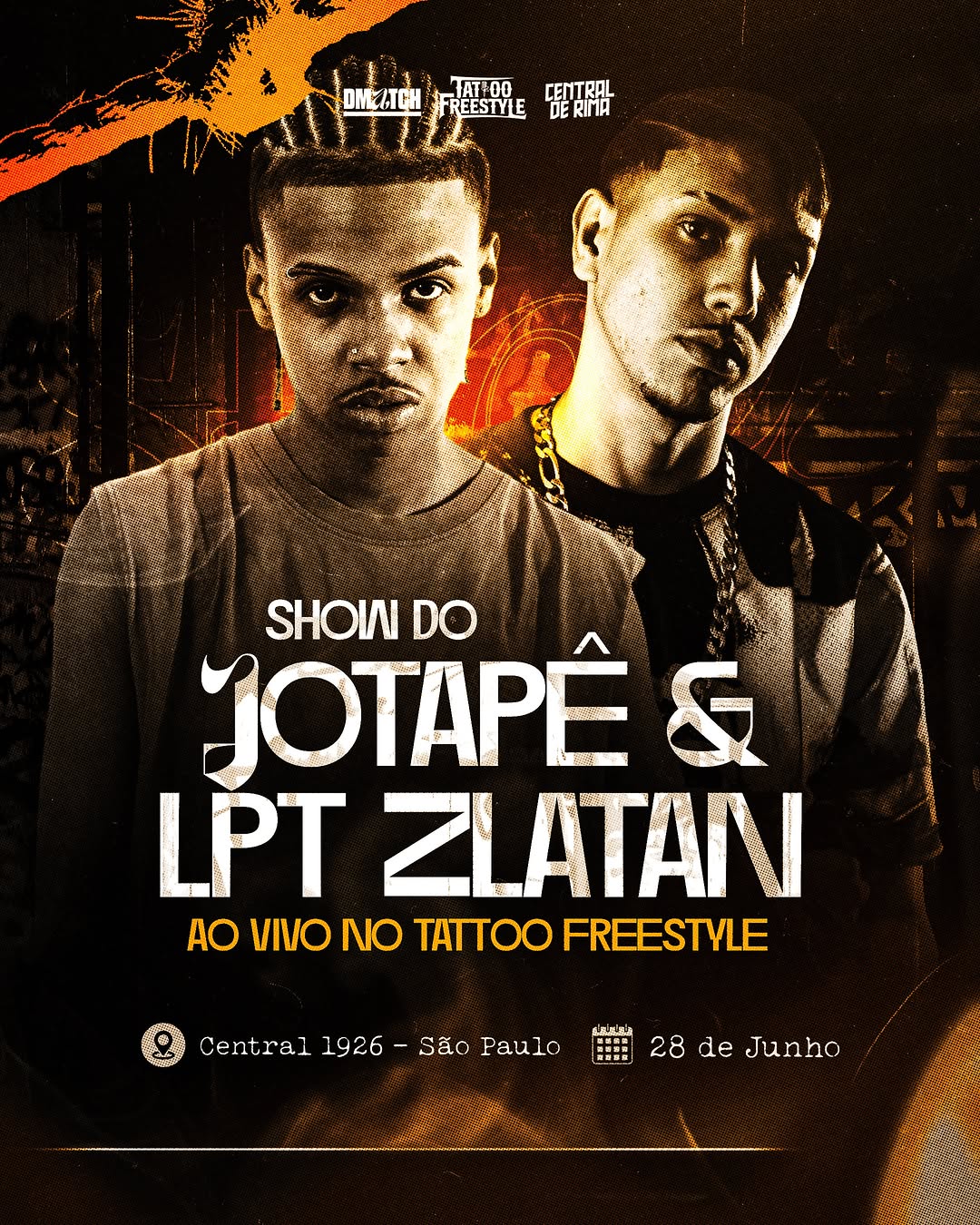 Cartaz oficial do show de Jotapê e LPT Zlatan no Tattoo Freestyle em São Paulo