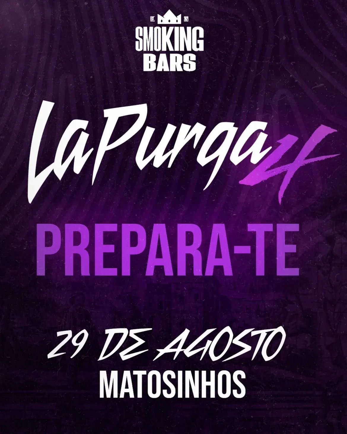 Cartaz oficial da La Purga, evento da Smoking Bars marcado para 29 de agosto em Matosinhos.