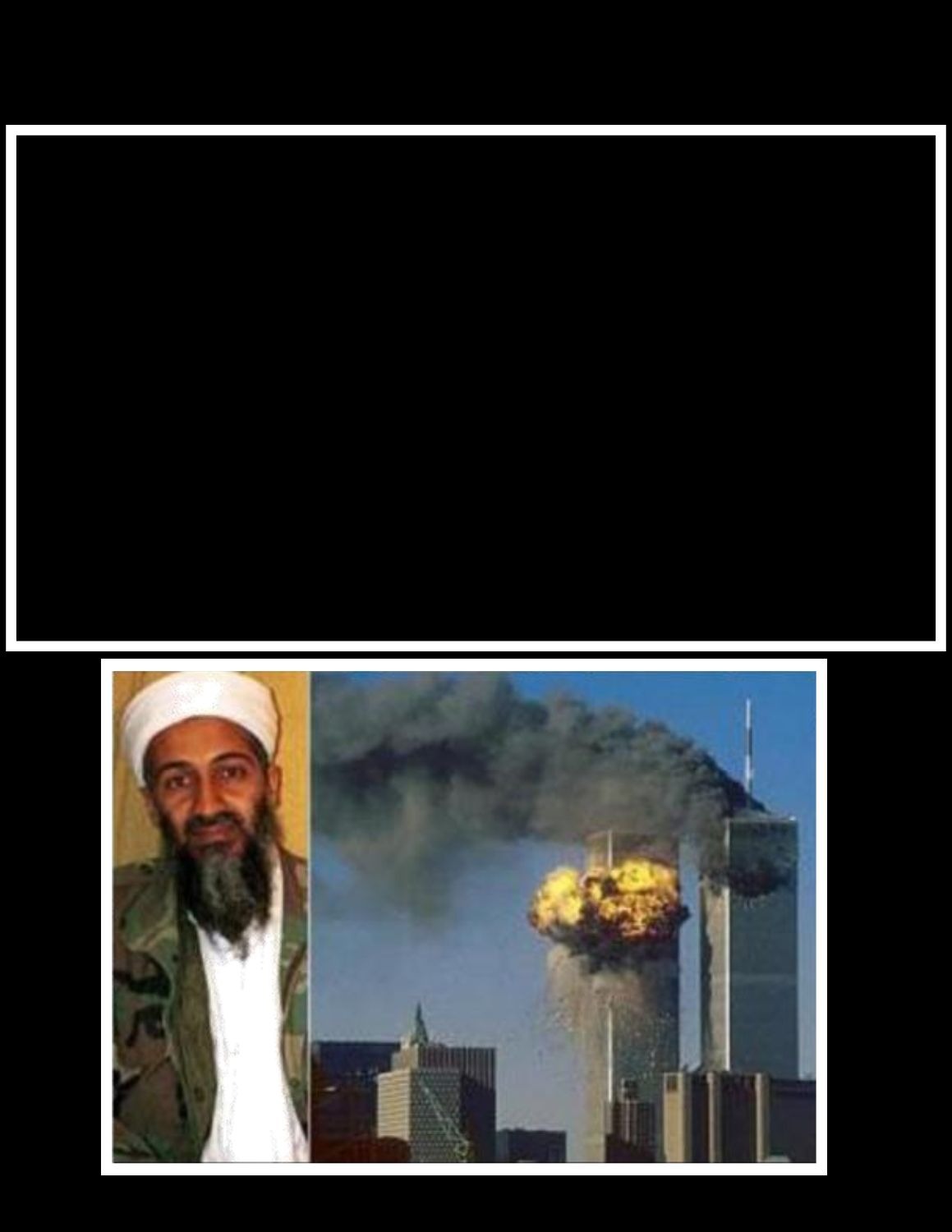 Vídeo mostrando o ATENTADO DE 11 DE SETEMBRO DE 2001 NO GOVERNO DE GEORGE W. BUSH e foto das torres gêmeas em chamas