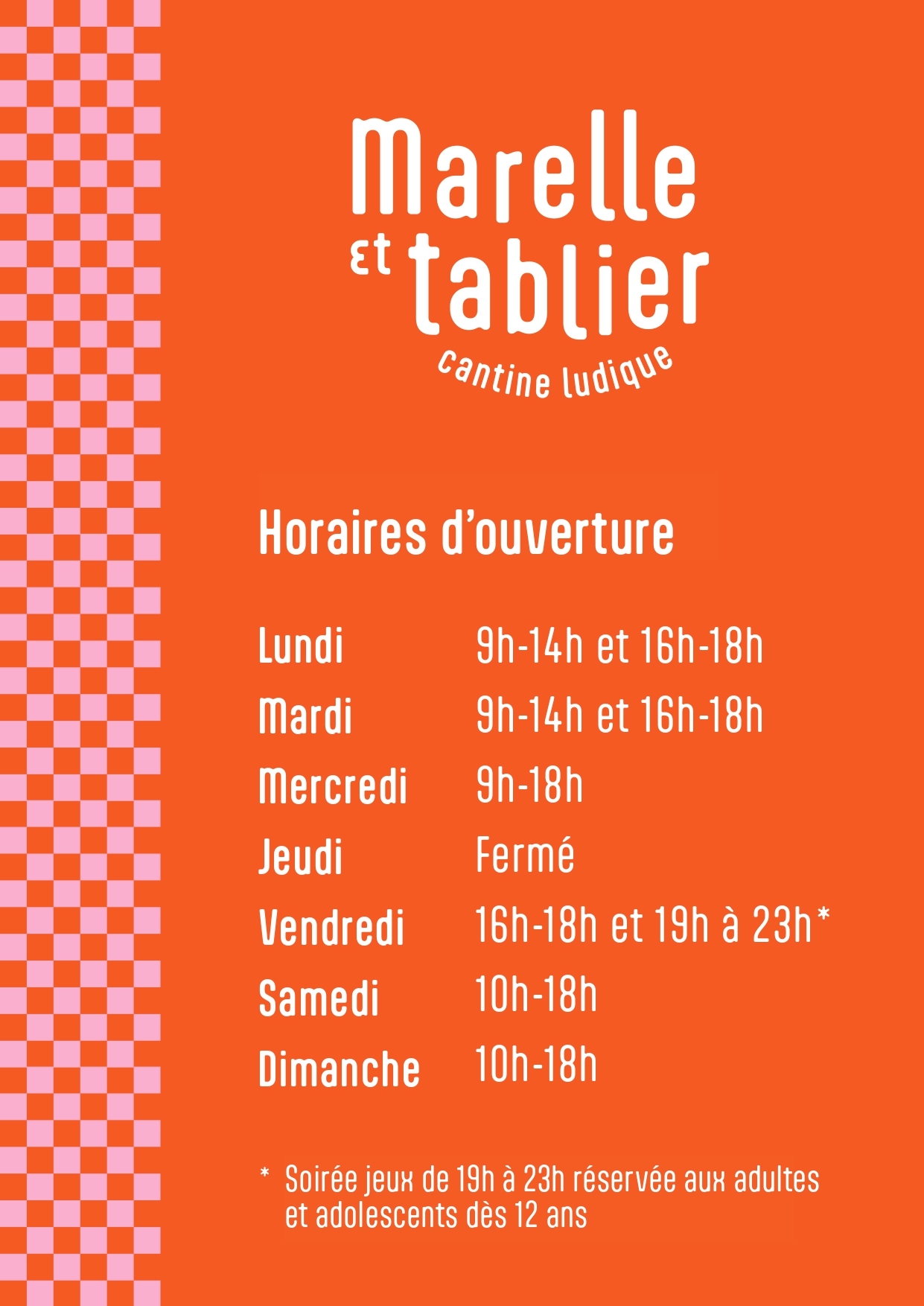 Horaires d'ouverture de Marelle et Tablier 
