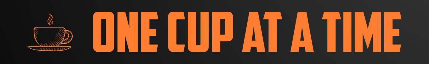 One Cup at a Time