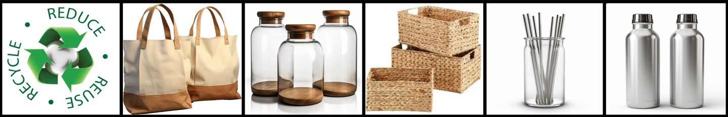 Reduce, Reuse, Recycle logo, canvas bags, glass jars, wicker baskets, stainless straws & thermos.