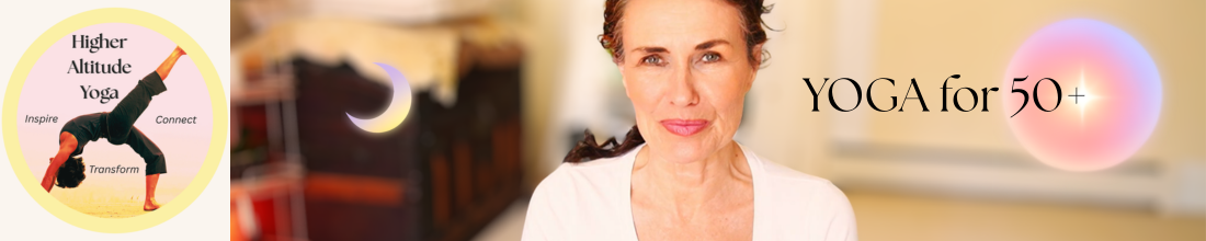 A banner for Higher Altitude Yoga for 50 plus featuring a mature woman and yoga pose imagery.
