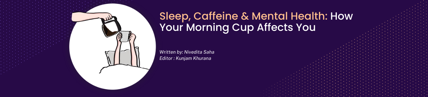 Sleep, Coffee, mental health