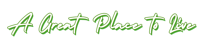 Text in script saying A Great Place To Live