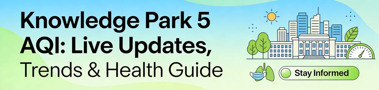 Knowledge Park 5 AQI