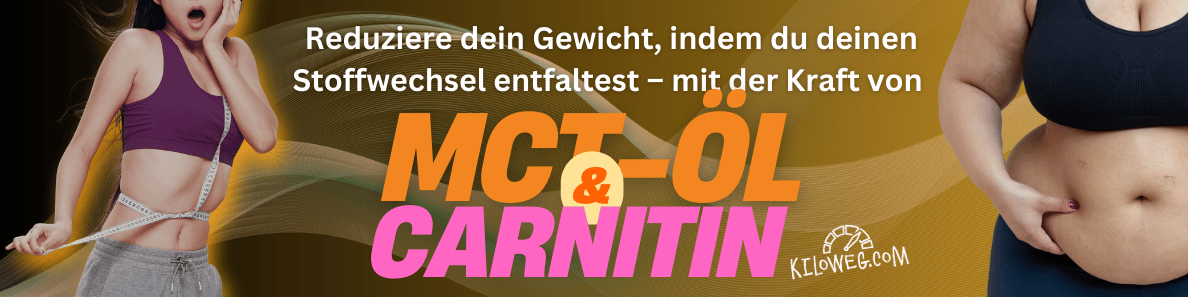 Reduziere dein Gewicht, Stoffwechsel entfalten – mit der Kraft von MCT-Öl und Carnitin