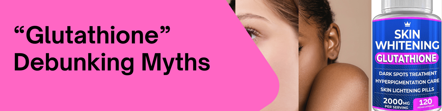 glutathione for skin whitening 