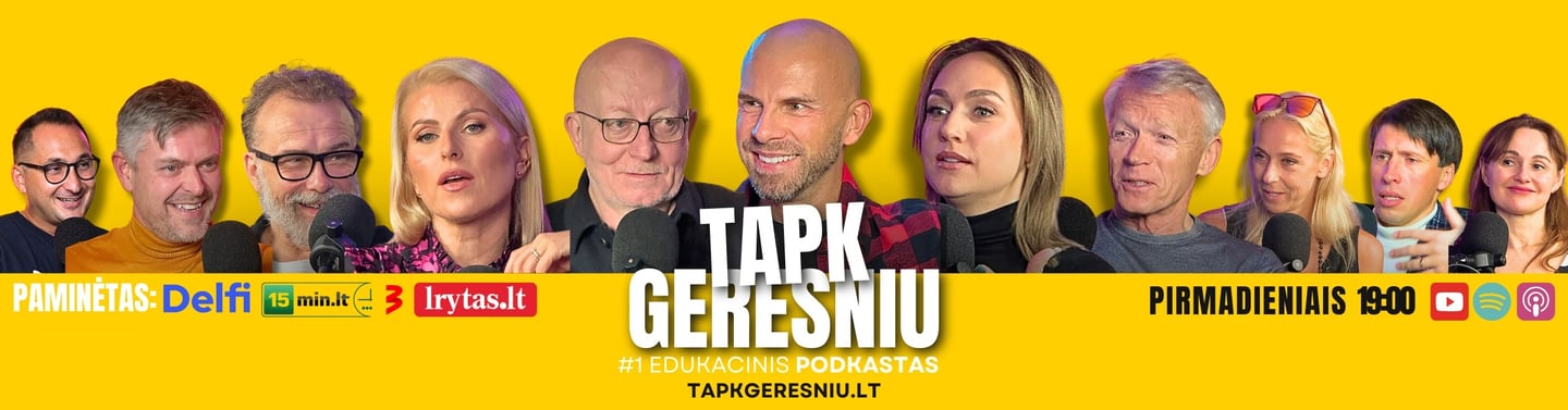 Podkastas Tapk Geresniu