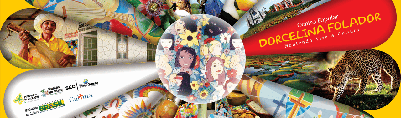 Cultural collage of Mato Grosso featuring local art, wildlife, music, and the Dorcelina Folador center.