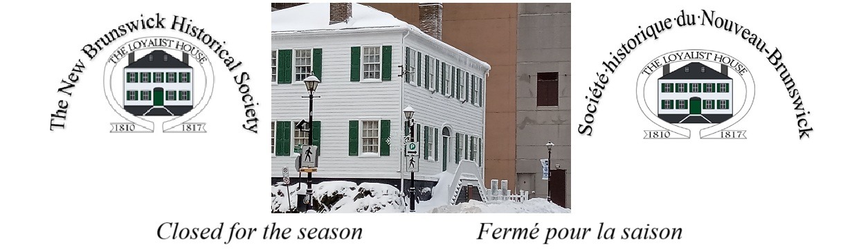 Loyalist House 1810-1817