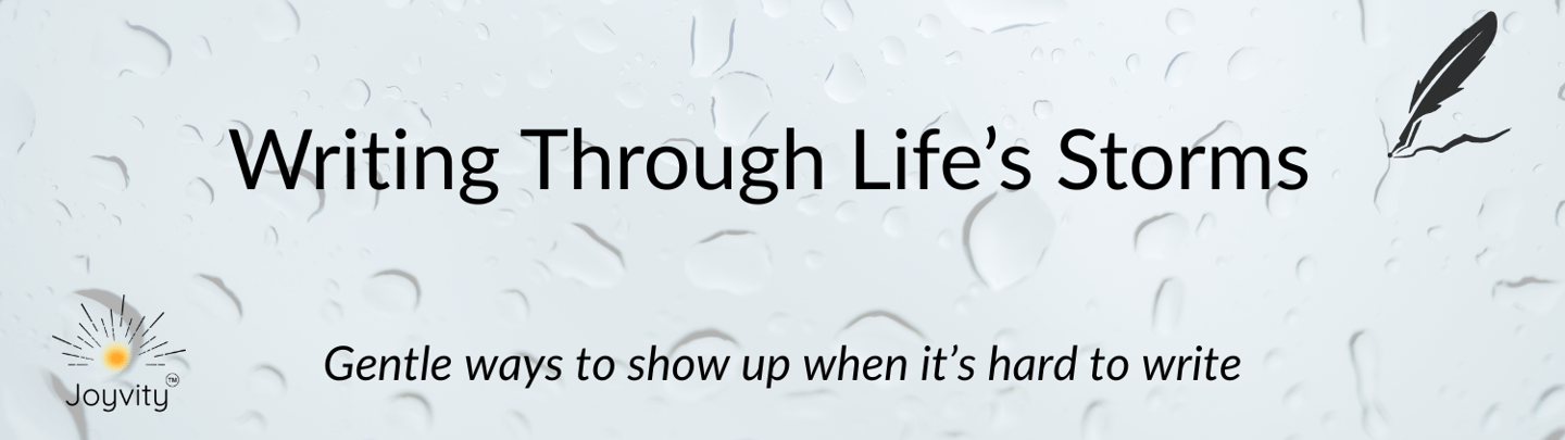 Raindrops on glass with title about writing through hard days in a gentle tone