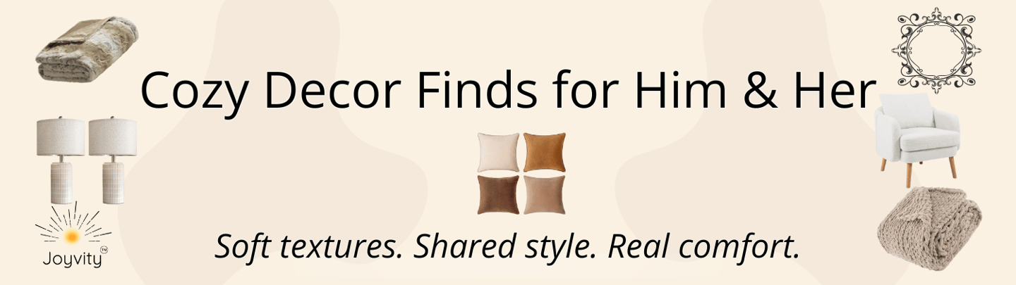 Cozy decor banner with neutral pillows, chair, throw blankets and Joyvity tagline. Soft textures.