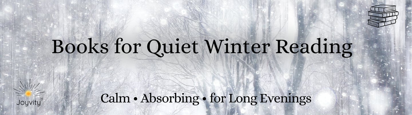 Winter forest scene with soft falling snow and muted light, text “Books for Quiet Winter Reading"
