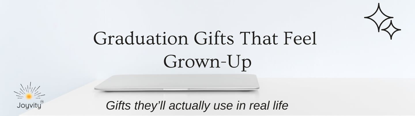 Graduation gifts that feel grown-up blog banner with minimalist workspace and practical gift theme