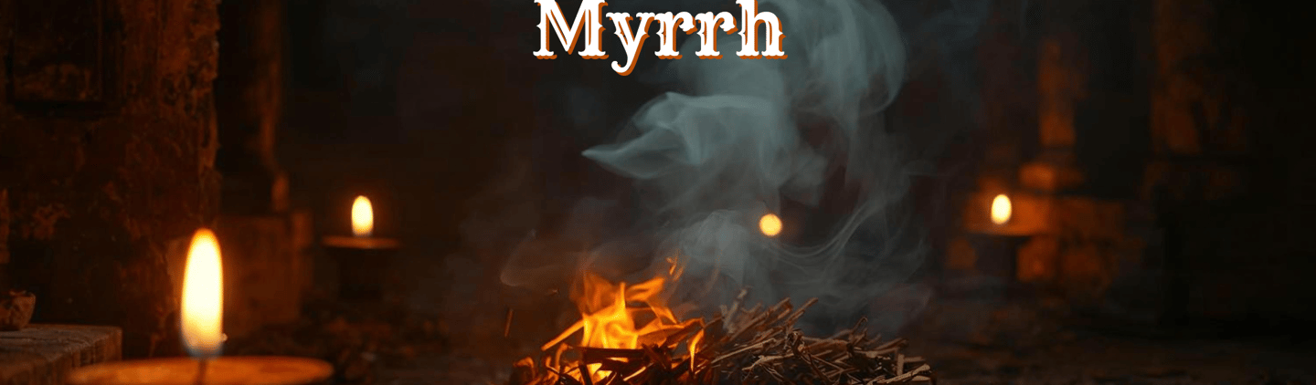 The Magical Properties of Myrrh: Sacred Smoke and Timeless Spirit