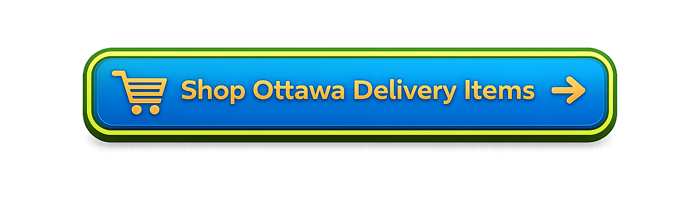 Blue call-to-action button with orange “Shop Ottawa Delivery Items” text and a green outline.