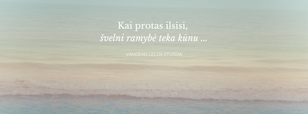 ramybė teka kūnu