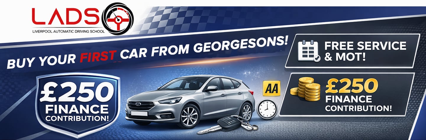 Liverpool Automatic Driving School banner offering finance contributions for your first car at Georgesons.