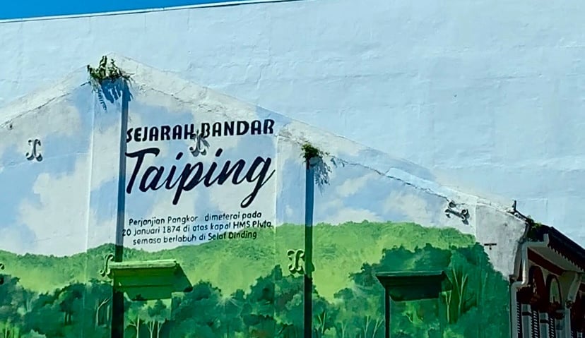 Taiping Historical Town mural sejarah bandar taiping