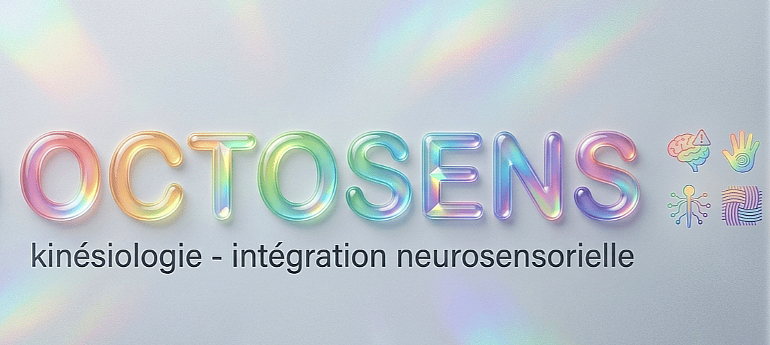 titre : Octosens®, kinésiologie et intégration sensorielle