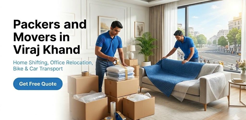 Packers and Movers in Viraj Khand Gomti Nagar Lucknow