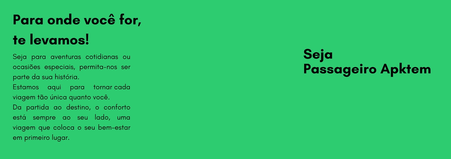 Para onde você for te levamos