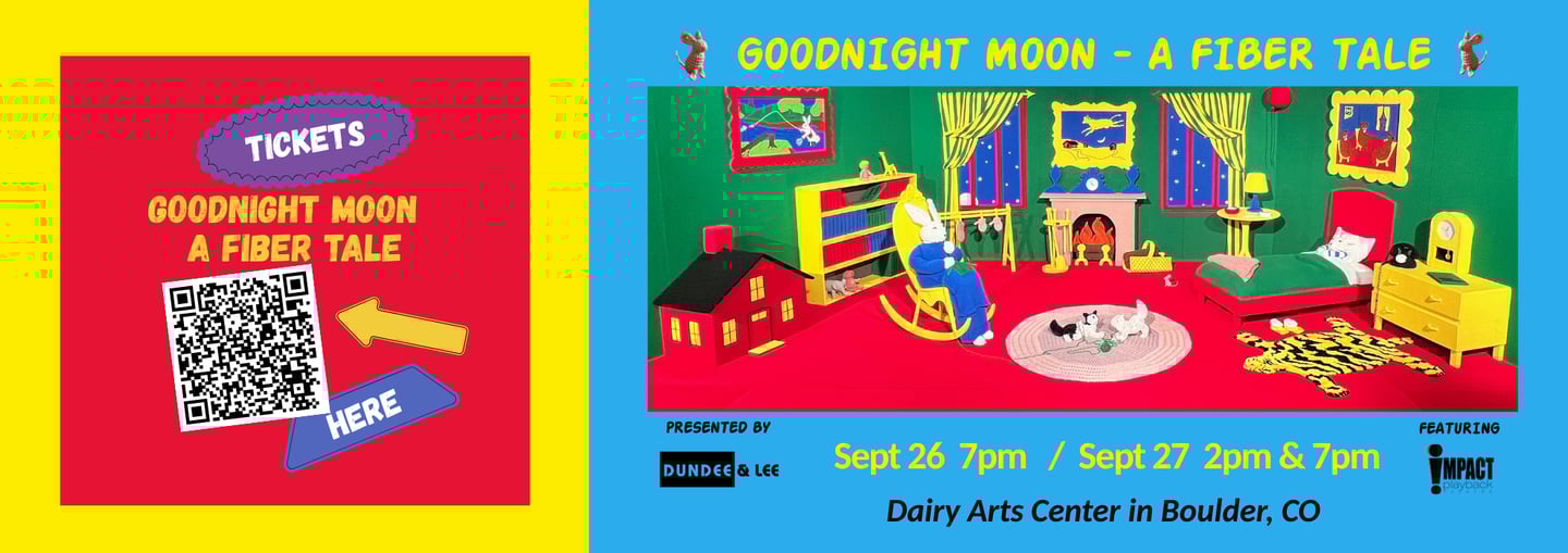 Goodnight Moon - A Fiber Tale at the Dairy Arts Center in Boulder, CO